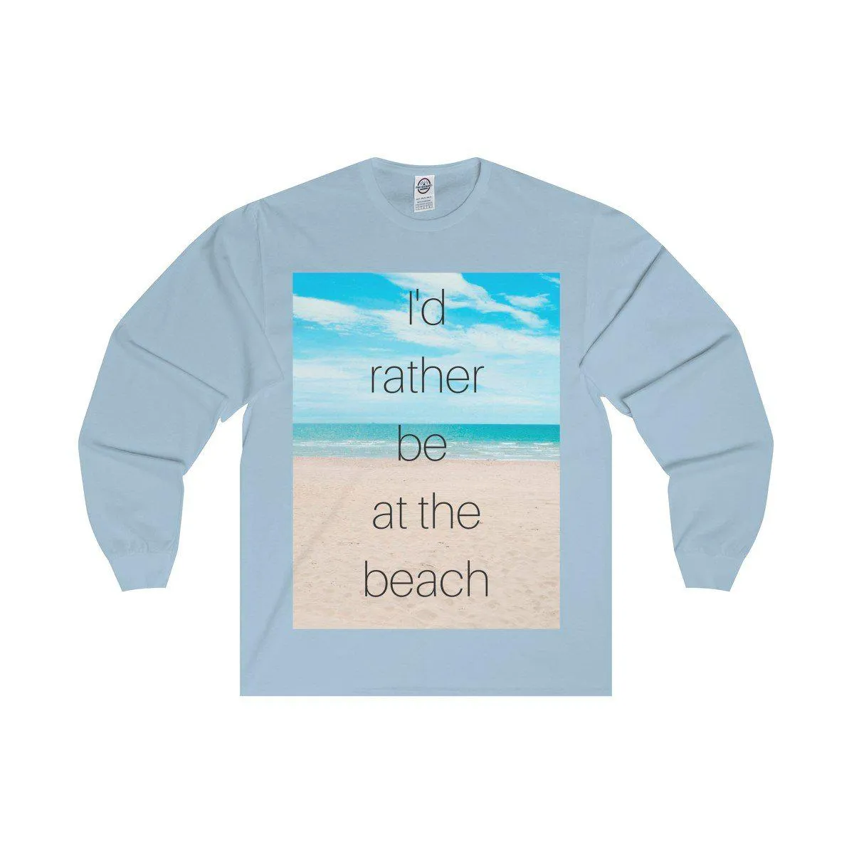 I'd Rather Be At The Beach Cotton Tee